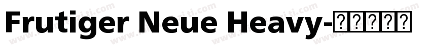 Frutiger Neue Heavy字体转换